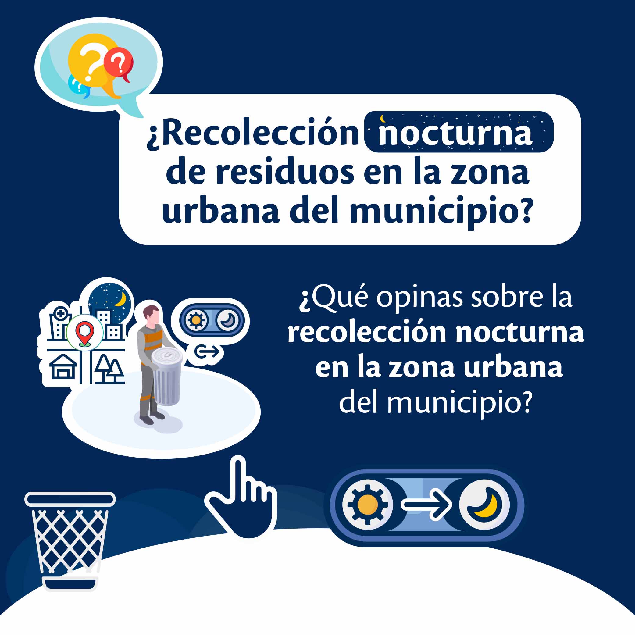 ¿Recolección nocturna de residuos en la zona urbana del municipio?